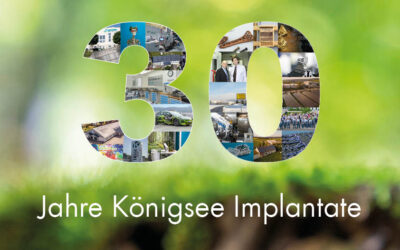 30 Jahre Königsee Implantate – Ein Meilenstein in der Implantateherstellung